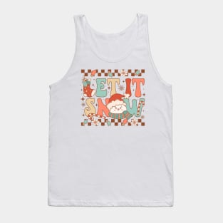 let it snow Tank Top